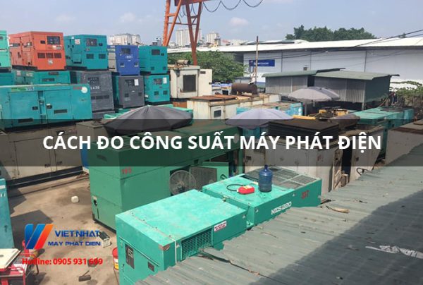 Cách đo công suất máy phát điện