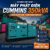 Máy phát điện Cummins 350kVA 280kW mới chính hãng
